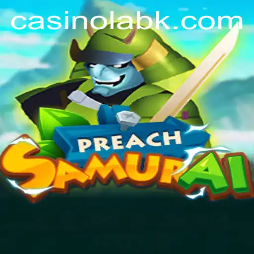 Exploring the World of PreachSamurai: A Unique Gaming Experience with Ganhar.bet